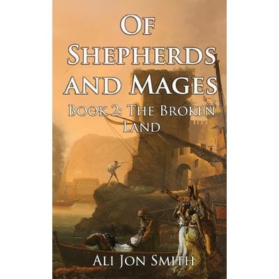 Of Shepherds and Mages Book 2