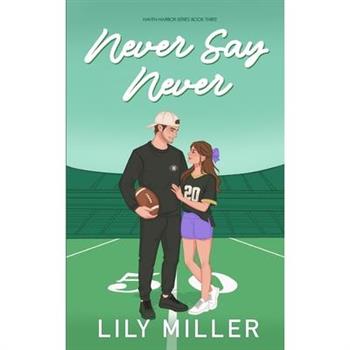 Never Say Never