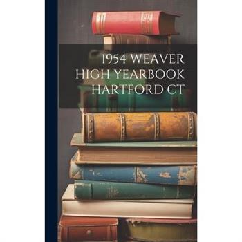 1954 Weaver High Yearbook Hartford CT