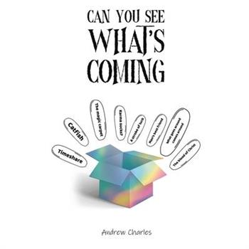 Can You See What's Coming?