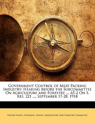 Government Control of Meat Packing Industry