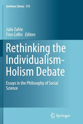 Rethinking the Individualism-Holism Debate
