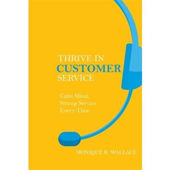 Thrive in Customer Service
