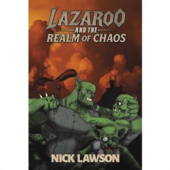 Lazaroo and the Realm of Chaos