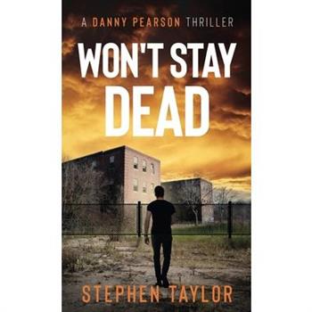 Won't Stay Dead