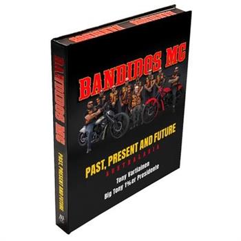 Bandidos Past, Present and Future