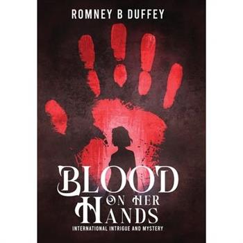 Blood on her hands