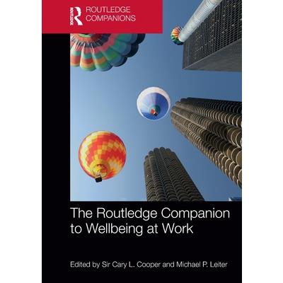 The Routledge Companion to Wellbeing at Work