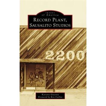 Record Plant, Sausalito Studios