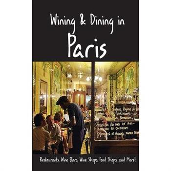 Wining & Dining in Paris