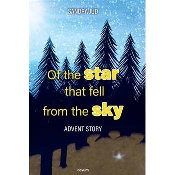 Of the star that fell from the sky
