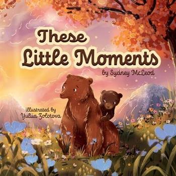 These Little Moments
