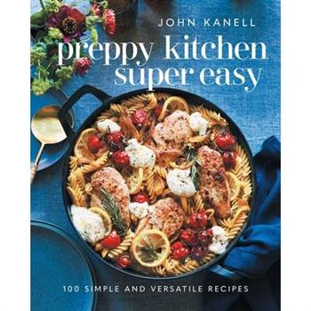 Preppy Kitchen Super Easy