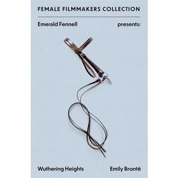 Emerald Fennell Presents: Wuthering Heights