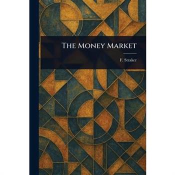 The Money Market