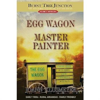 The Egg Wagon & Master Painter