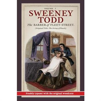 Sweeney Todd, The Barber of Fleet-Street