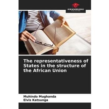 The representativeness of States in the structure of the African Union