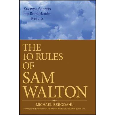 The 10 Rules of Sam Walton