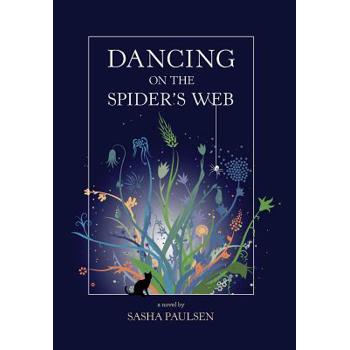 Dancing on the Spider's Web