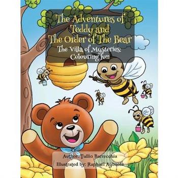 The Adventures of Teddy and The Order of The Bear