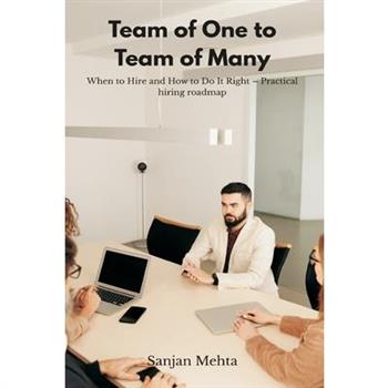 Team of One to Team of Many