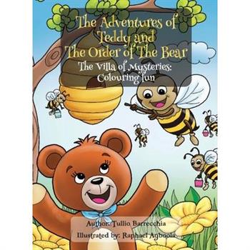 The Adventures of Teddy and The Order of The Bear