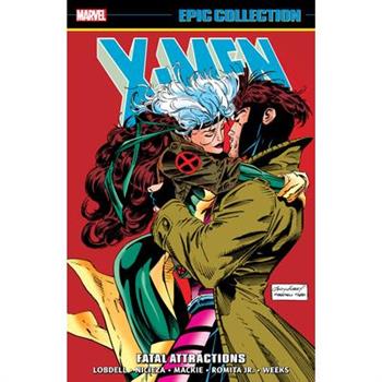 X-Men Epic Collection: Fatal Attractions