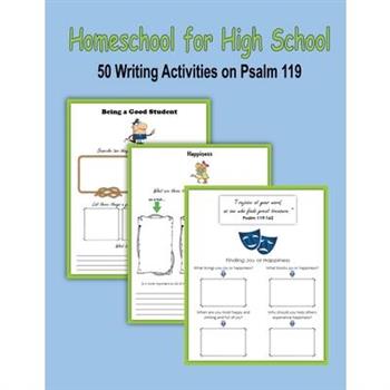 Homeschool for High School - 50 Writing Activities on Psalm 119