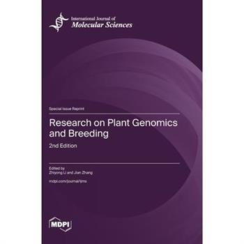 Research on Plant Genomics and Breeding