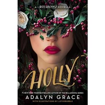 Holly: A Belladonna Novella
