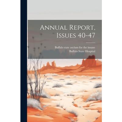 Annual Report, Issues 40-47