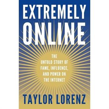 Extremely Online