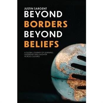Beyond Borders, Beyond Beliefs