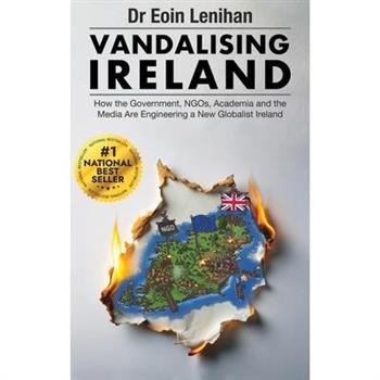 Vandalising Ireland
