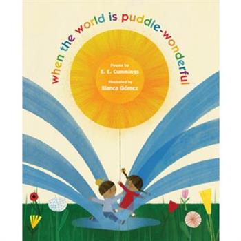 When the World Is Puddle-Wonderful