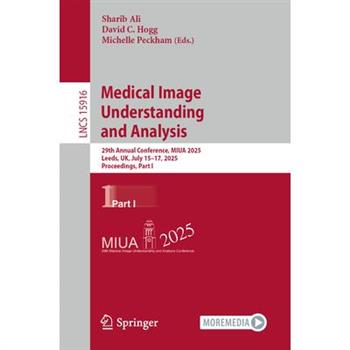 Medical Image Understanding and Analysis