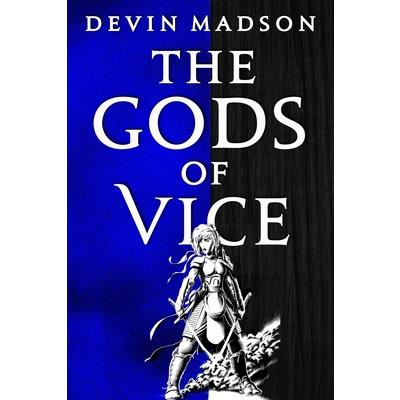 The Gods of Vice