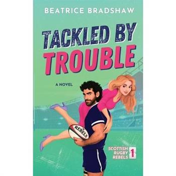 Tackled by Trouble