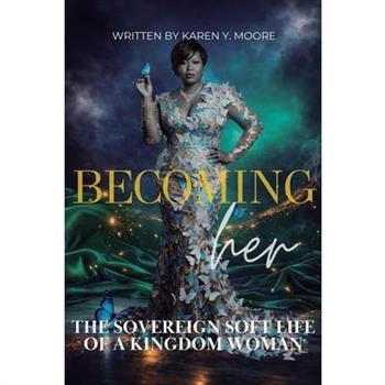 Becoming Her