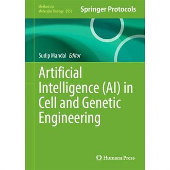 Artificial Intelligence (Ai) in Cell and Genetic Engineering