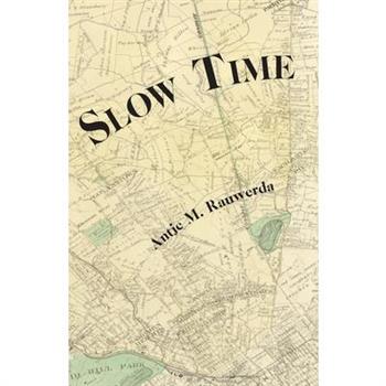 Slow Time
