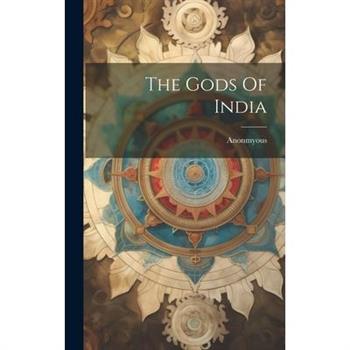 The Gods Of India