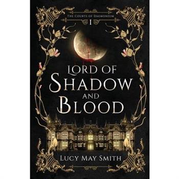 Lord of Shadow and Blood