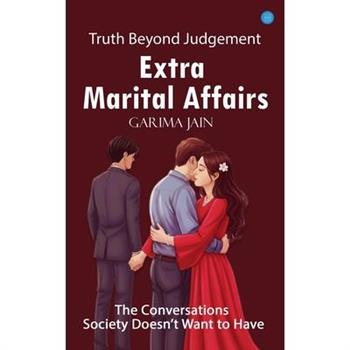 Extra Marital Affairs