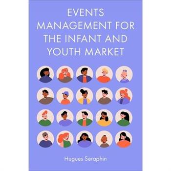 Events Management for the Infant and Youth Market