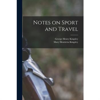 Notes on Sport and Travel