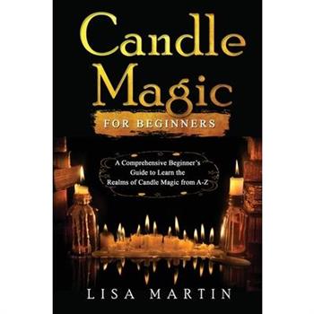 Candle Magic For Beginners