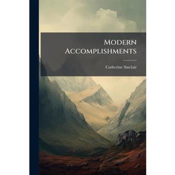 Modern Accomplishments