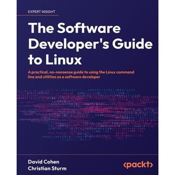 The Software Developer's Guide to Linux